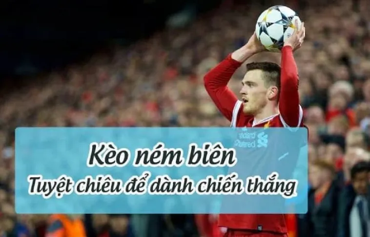 Cách Chơi Kèo Ném Biên Bóng Đá Tại 1Gom Mang Lại Tỷ Lệ Thắng Cực Cao