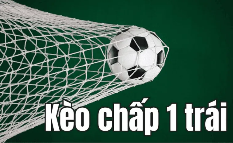 Bí Quyết Chinh Phục Kèo Chấp 1 Tại 1Gom Để Mang Về Lợi Nhuận Khủng