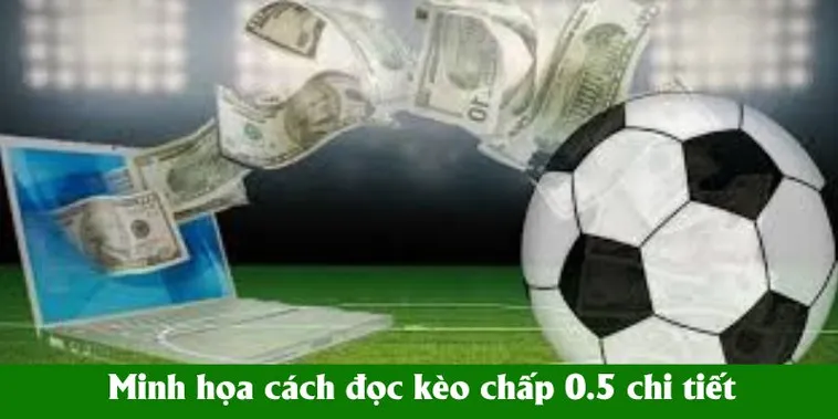 Phân Tích Kèo Chấp 0.5 Tại 1Gom Và Cách Tối Ưu Hóa Lợi Nhuận Khủng