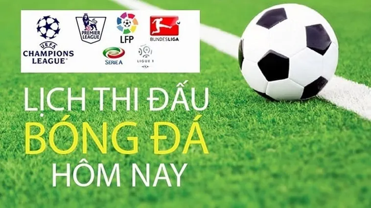 Cập Nhật Lịch Thi Đấu Bóng Đá 1Gom Chính Xác Nhất Cho Mọi Giải Đấu Lớn